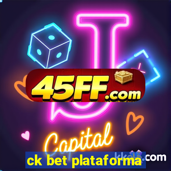 ck bet plataforma